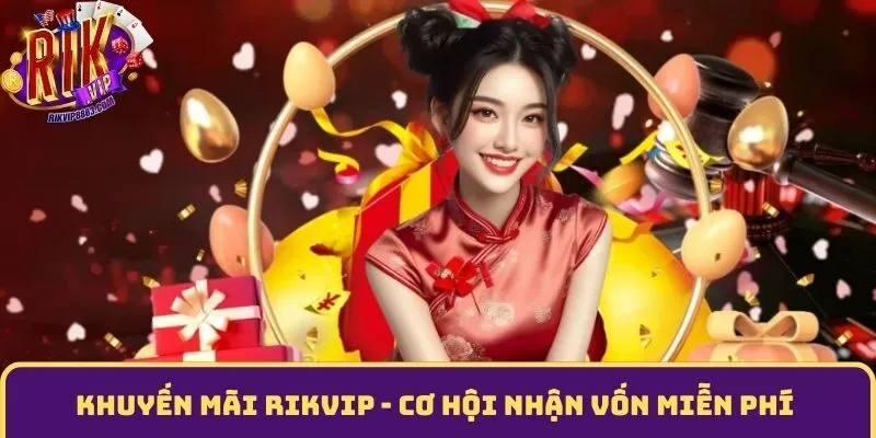 Khuyến mãi RIKVIP