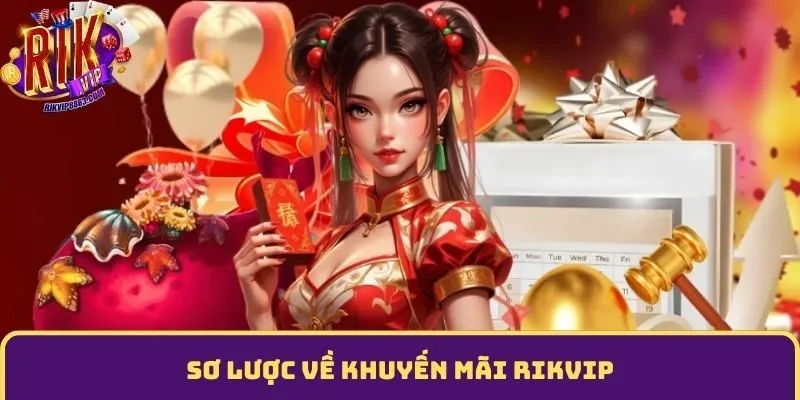 Sơ lược về khuyến mãi RIKVIP