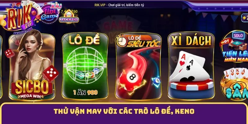 Thử vận may với các trò lô đề, Keno
